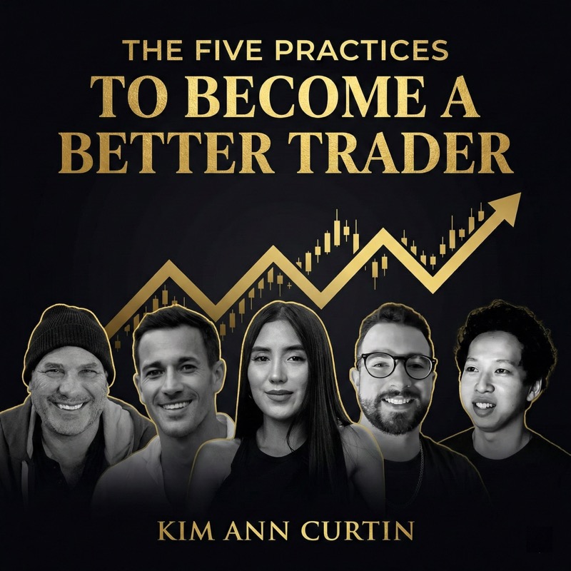 The 5 Practices to Become a Better Trader