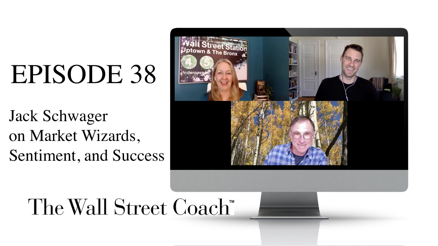 Episode 38: Jack Schwager on Market Wizards Sentiment and Success