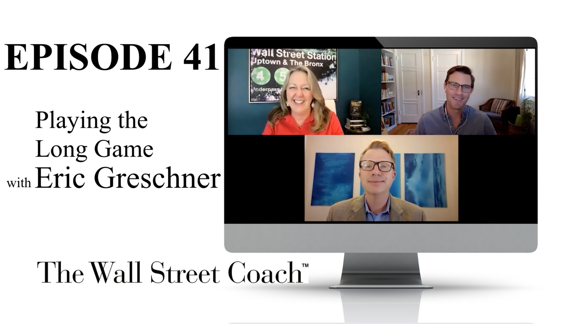 Episode 41: Playing the Long Game with Eric Greschner