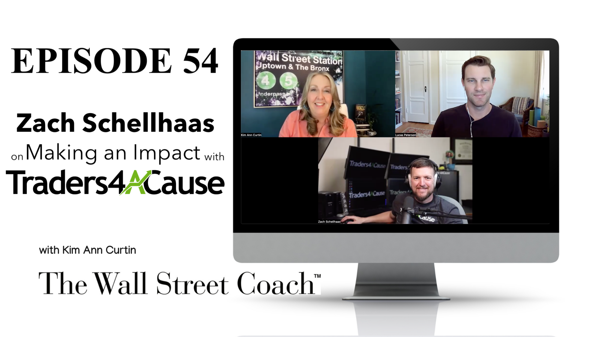Episode 54: Zach Schellhaas on Making an Impact with Traders4ACause