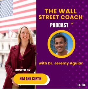 The Wall Street Coach with Kim Ann Curtin